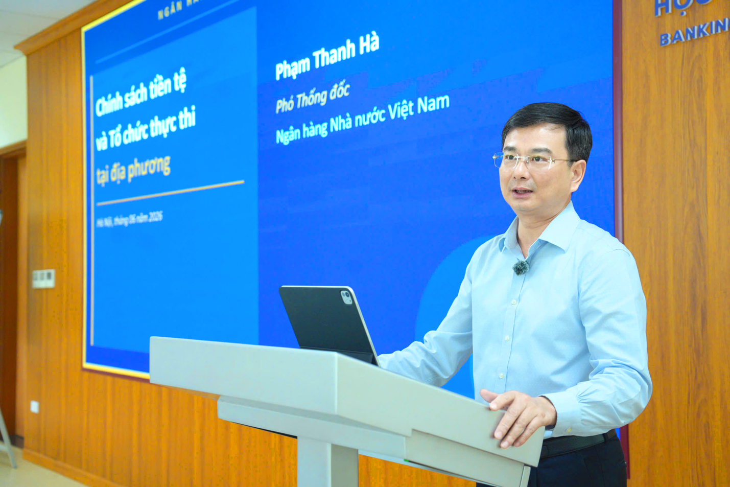 17.6 2 Phó Thống đốc Phạm Thanh Hà dự giảng Lớp bồi dưỡng Lãnh đạo NHNN chi nhánh Khu vực.png